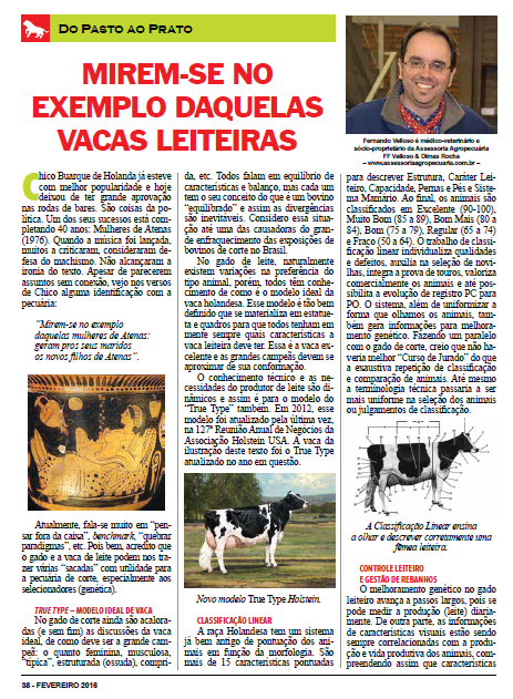 Mirem-se no exemplo daquelas vacas leiteiras